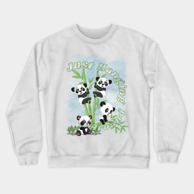 Just hanging around Crewneck Sweatshirt by LHaynes2020